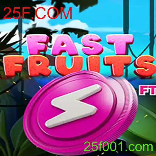 Descubra o Dinâmico Mundo de FastFruits e a Estratégia do 25F.COM